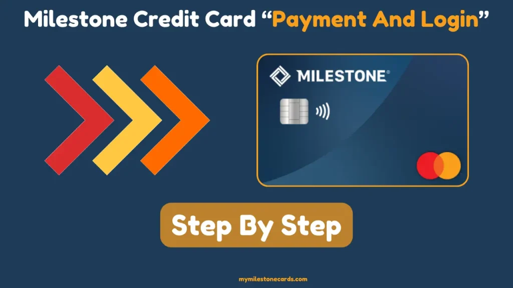 Milestone Credit Card Payment And Login